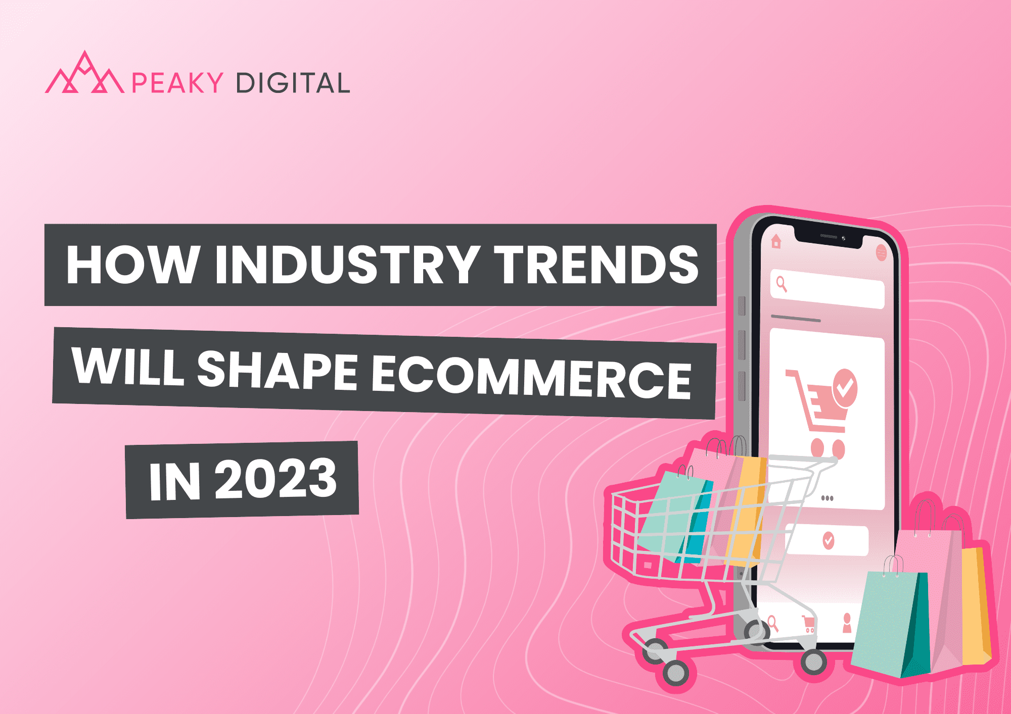 How Industry Trends Will Shape eCommerce in 2023