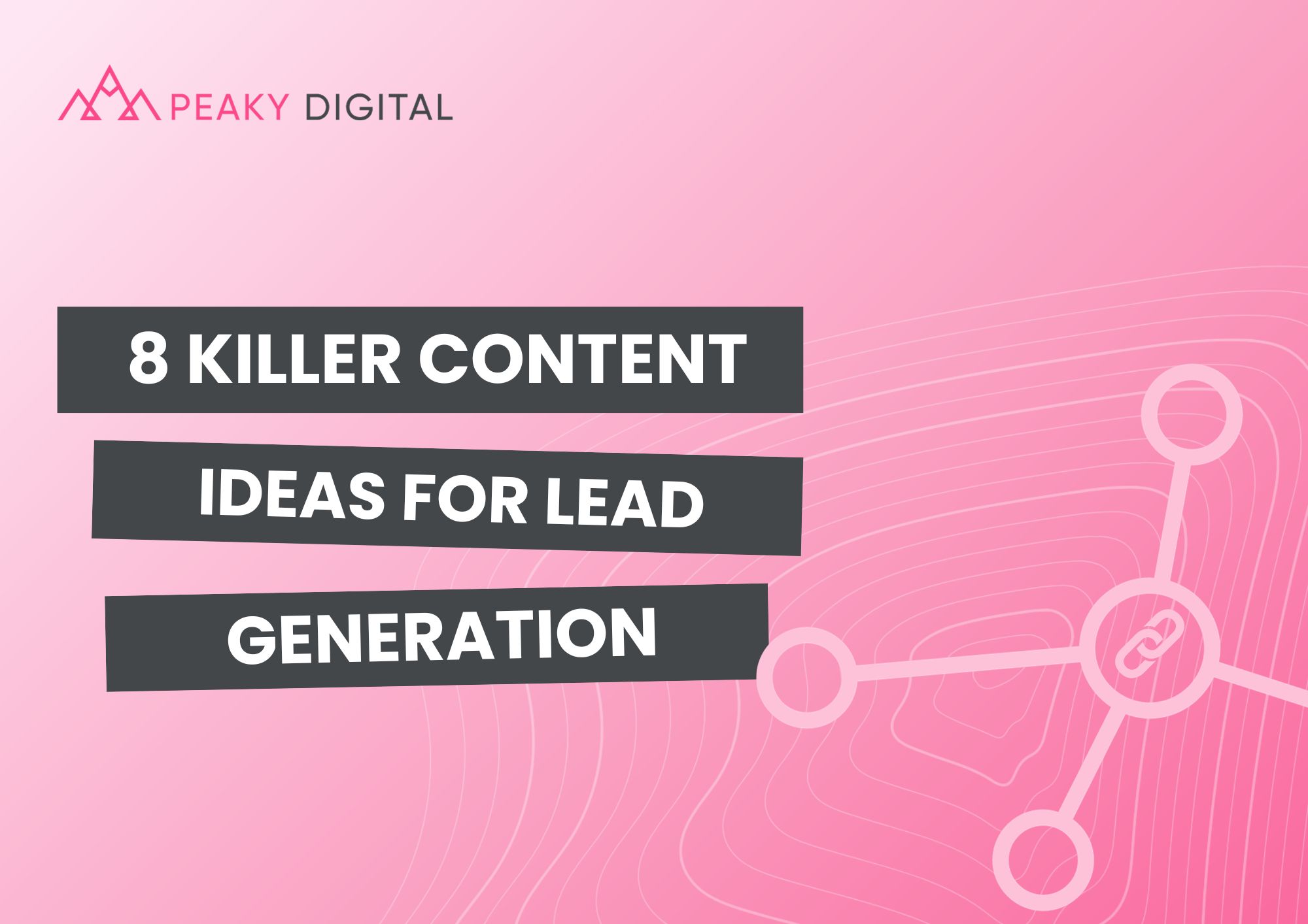 8 Killer Content Ideas