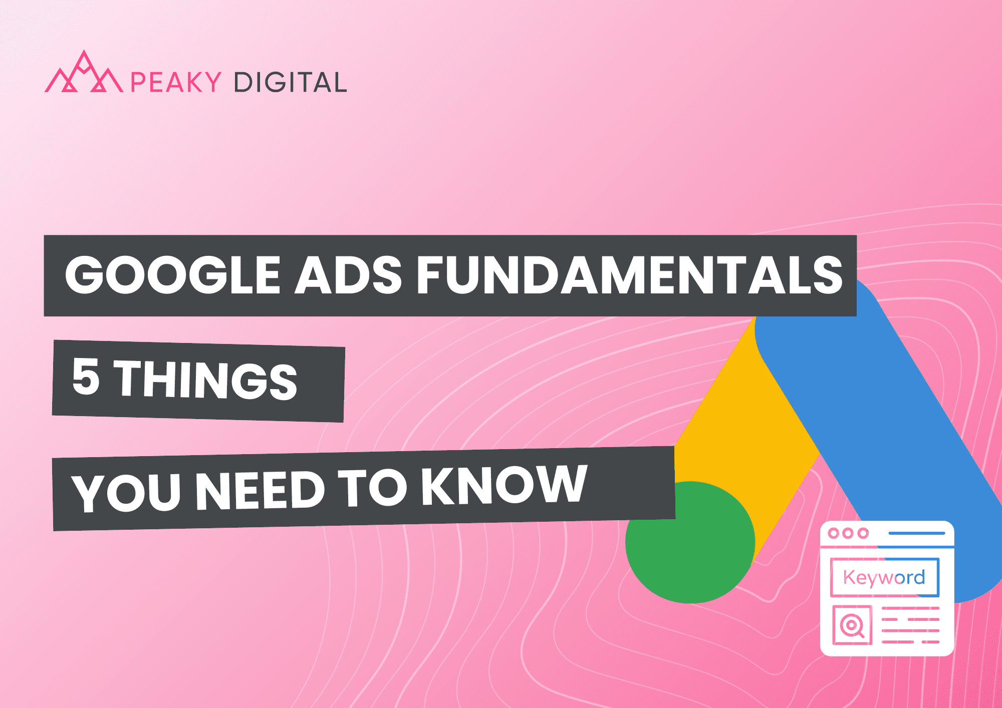 Pink Peaky Blog Banner for Google Ads Fundamentals