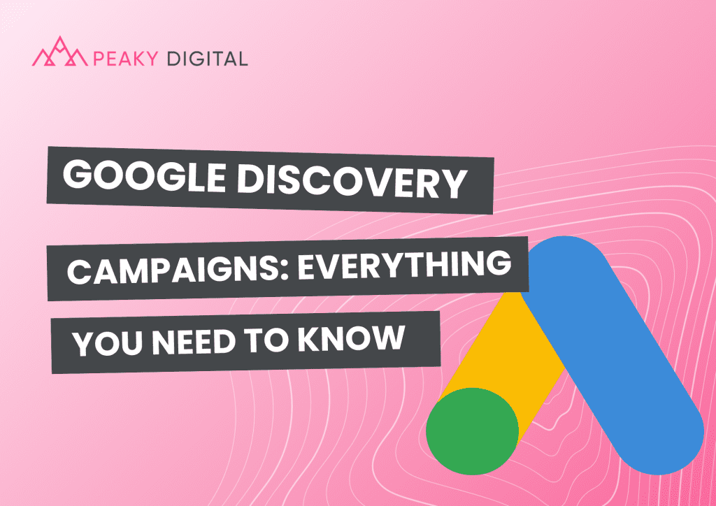 Google Discovery Campaigns: Everything You Need to Know