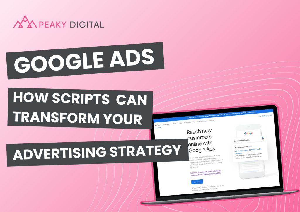 Google Ads how script can transform your advertising strategy